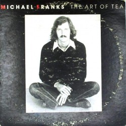 Пластинка Michael Franks The Art Of Tea